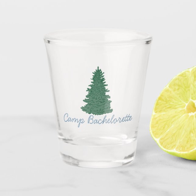 Camp Bachelorette  Shot Glass (Front)
