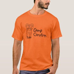 Camp Carefree Products T-Shirt