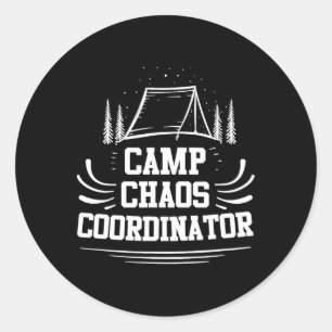 Camp Chaos Coordinator - Summer Adventure Camp Cou Classic Round Sticker