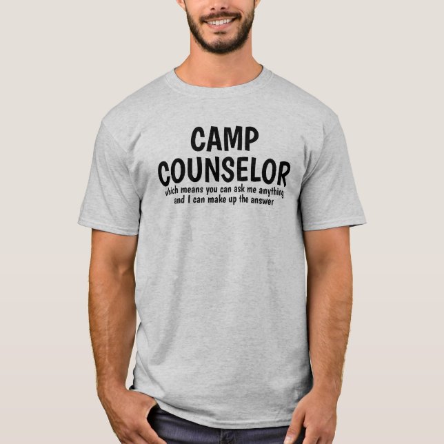 Camp counsellor! T-Shirt (Front)