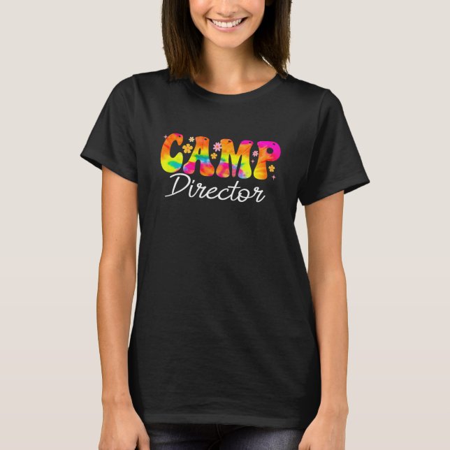 Camp Director Appreciation  For Women For Work T-Shirt (Front)