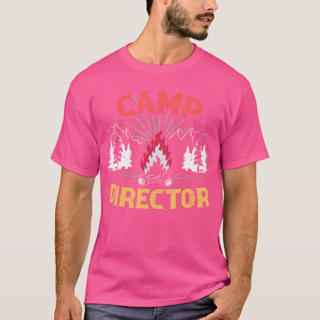 Camp Director Counsellor Summer Camping Campfire C T-Shirt (Front)