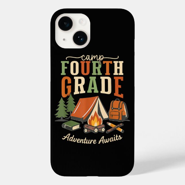 Camp Fourth Grade Adventure Awaits 4th Grade Case-Mate iPhone Case (Back)