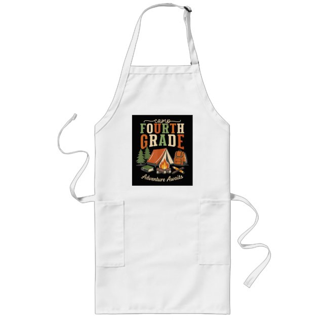 Camp Fourth Grade Adventure Awaits 4th Grade Long Apron (Front)
