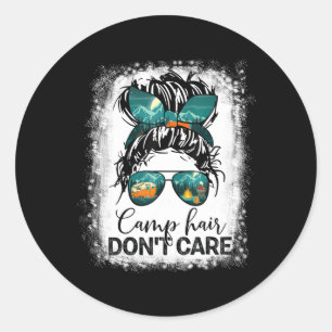 Camp Hair Don'T Care Camper Camg Messy Bun Hair Classic Round Sticker