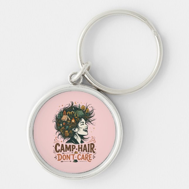 Camp Hair Don't Care Key Ring (Front)