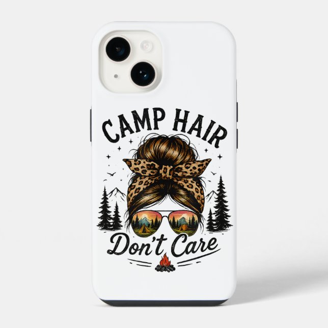 Camp Hair Don't Care Messy Bun Funny iPhone Case (Back)