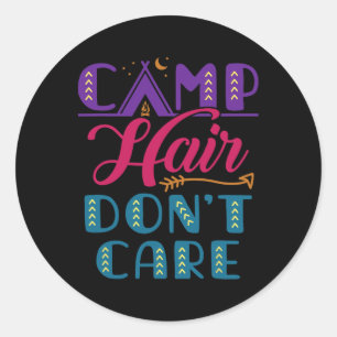 Camp Hair Don't Care Sleepaway Camp Cute Glamper C Classic Round Sticker