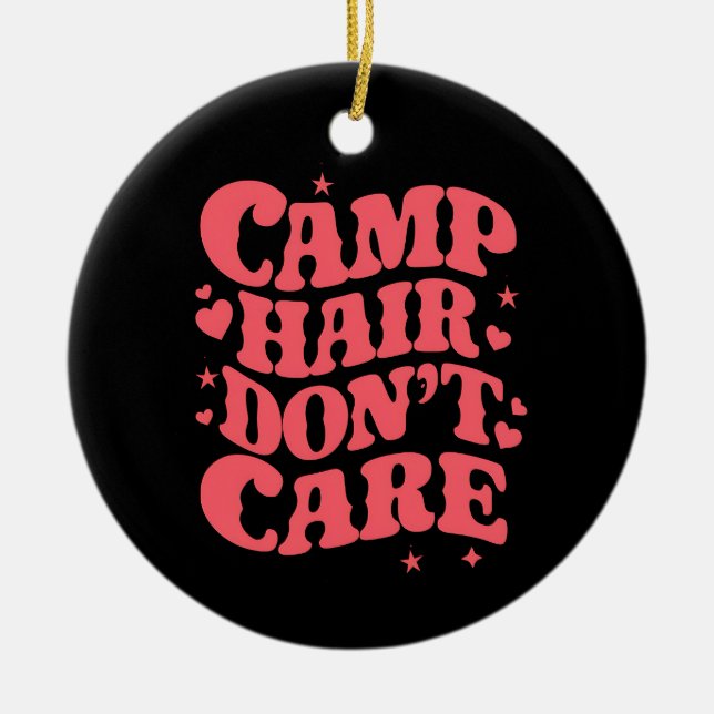 Camp Hair Don't Care Summer Camping Girls Groovy Ceramic Tree Decoration (Front)