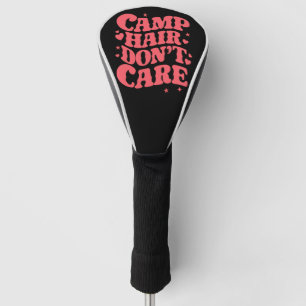 Camp Hair Don't Care Summer Camping Girls Groovy Golf Head Cover