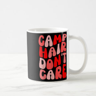 Camp Hair Dont Care Summer Camping Shirt For Girls Coffee Mug