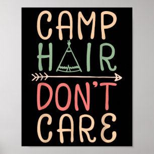 Camp Hair Dont Care T Shirt Camping Camper Men Wom Poster