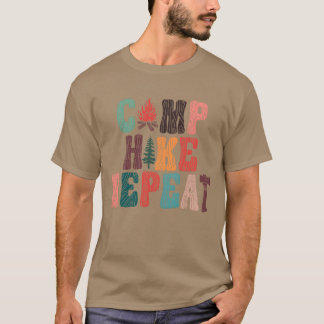 Camp Hike Repeat Camping Camp Camper funny T-Shirt