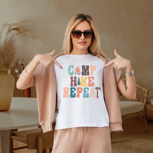Camp hike repeat  T-Shirt (Creator Uploaded)