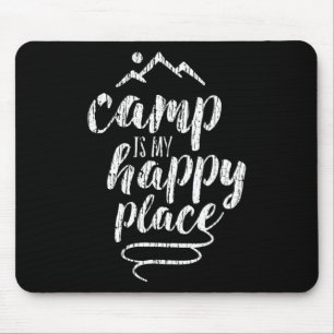 Camp Is My Happy Place - Camping Mountains Shirt Mouse Pad
