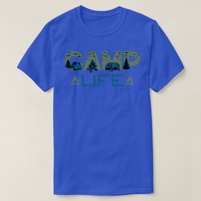 Camp Life adventure nature lover T-Shirt (Design Front)