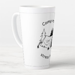 Camp more stress less  latte mug