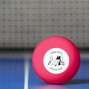 Camp more stress less ping pong ball