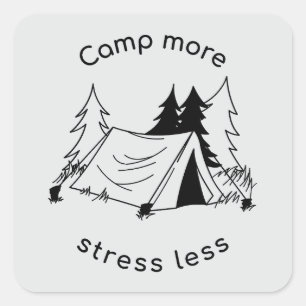Camp more stress less  square sticker