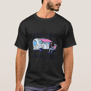 Camp More Worry Less Camg T-Shirt