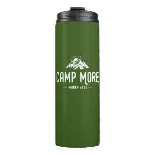 Camp More Worry Less Thermal Tumbler