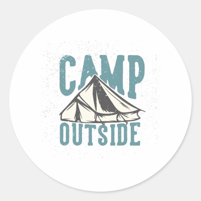 camp outside with camping tent classic round sticker (Front)