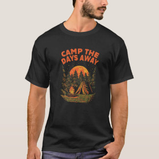 Camp the Days Away Camping Funny Camper Humour Sum T-Shirt