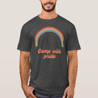 Camp with pride camping gift T-Shirt