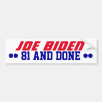 Campaign 2024 81 and Done old Joe Biden President