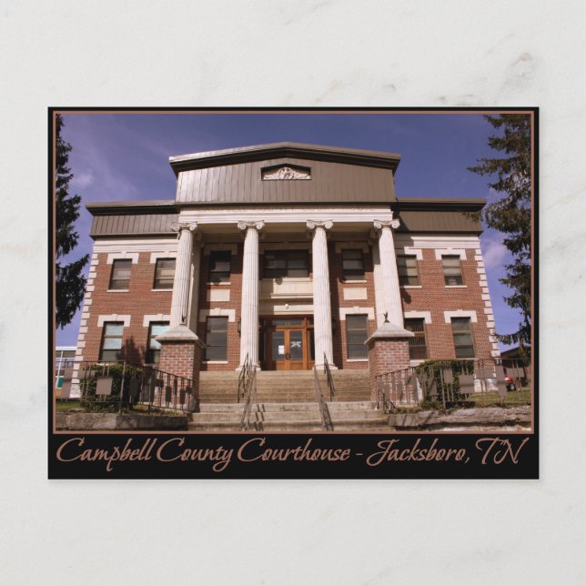 Campbell County Courthouse - Jacksboro, TN Postcard (Front)