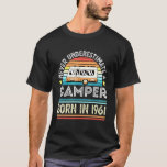 Camper Born 1961 60th Birthday Camping T-Shirt<br><div class="desc">Camper Born 1961 60th Birthday Camping</div>