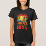 Camper Born In 1975 Cool Funny Camping Birthday Da T-Shirt<br><div class="desc">Camper Born In 1975 Cool Funny Camping Birthday Dad May 1975</div>