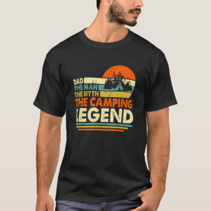 Camper Camping Dad Man Myth Legend Father Vintage T-Shirt