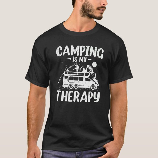 Camper Camping Is My Therapy T-Shirt (Front)