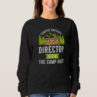 Camper Daycare Director Campground Camp Host Motor Sweatshirt