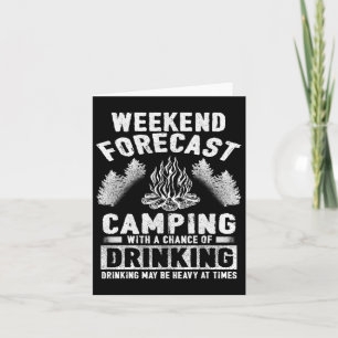 Camper Fun Weekend Forecast Camping With Chance Of Card