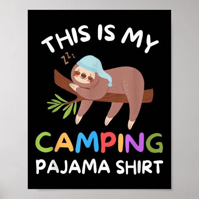 Camper Funny Sleeping Sloth This Is My Camping Paj Poster (Front)