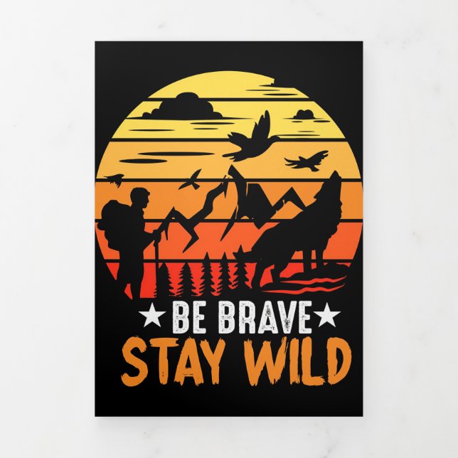 Camper Gift Be Brave Stay Wild Tri-Fold Card (Cover)