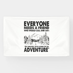 Camper Gift   Everyone Needs A Friend Birthday Banner