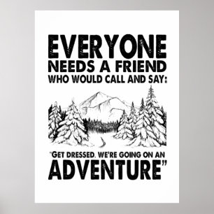 Camper Gift   Everyone Needs A Friend Birthday Poster