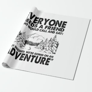 Camper Gift   Everyone Needs A Friend Birthday Wrapping Paper