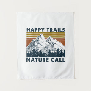 Camper Gift   Happy Trails Nature Call Birthday Tapestry