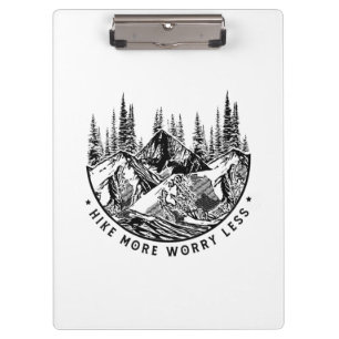 Camper Gift   Hike More Worry Less Birthday Clipboard