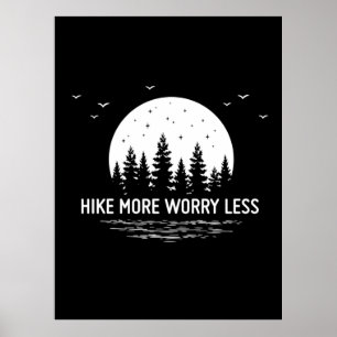 Camper Gift Hike More Worry Less Birthday Poster
