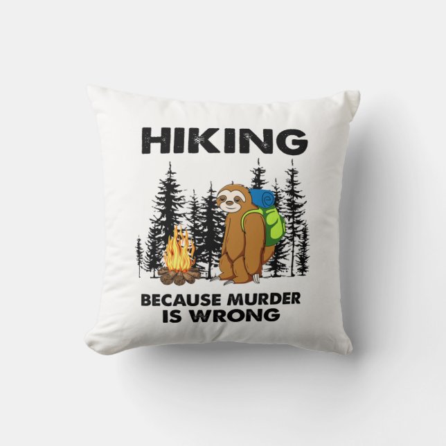 Camper Gift | Hiking Because Murder Is Wrong Xmas Cushion (Front)