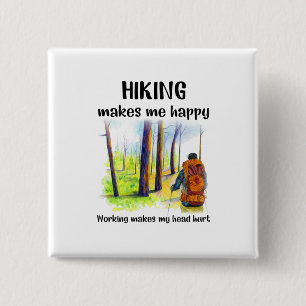 Camper Gift   Hiking Makes Me Happy Birthday 15 Cm Square Badge