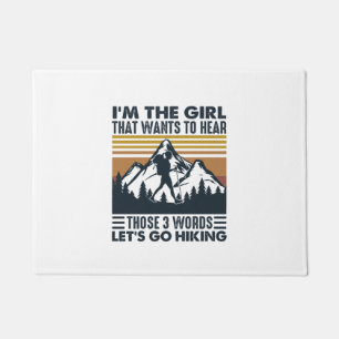 Camper Gift I Am The Girl Let Go Hiking Birthday Doormat