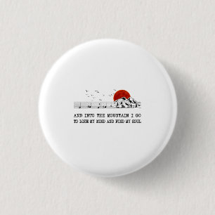 Camper Gift I Go To Find My Soul Birthday 3 Cm Round Badge