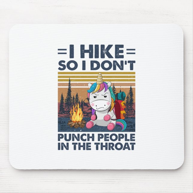 Camper Gift | I Hike So I Do Not Birthday Mouse Pad (Front)