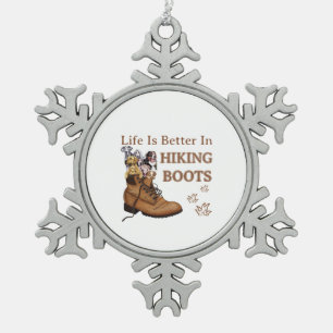 Camper Gift   Life Is Better In Hiking Boots Dog Snowflake Pewter Christmas Ornament